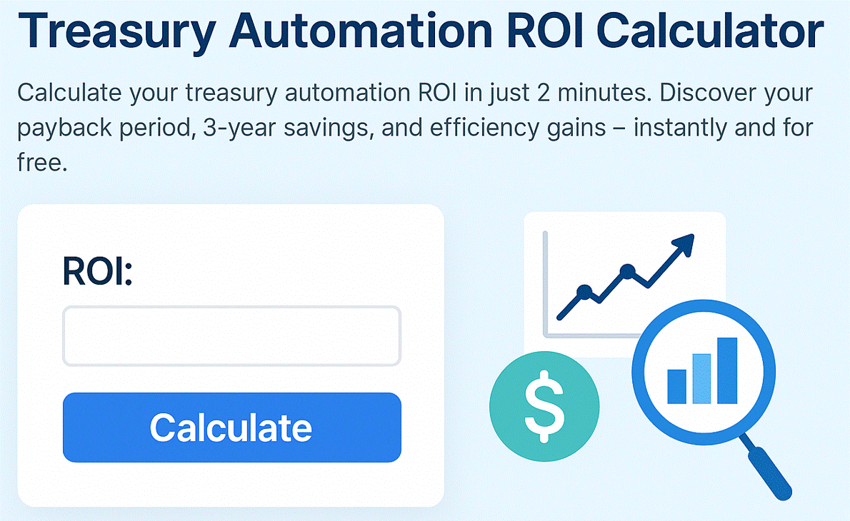 Treasury Automation ROI Calculator